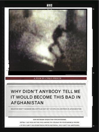 Why Didn't Anybody Tell Me It Would Become This Bad in Afghanistan Poster of Why Didn't Anybody Tell Me It Would Become This Bad in Afghanistan