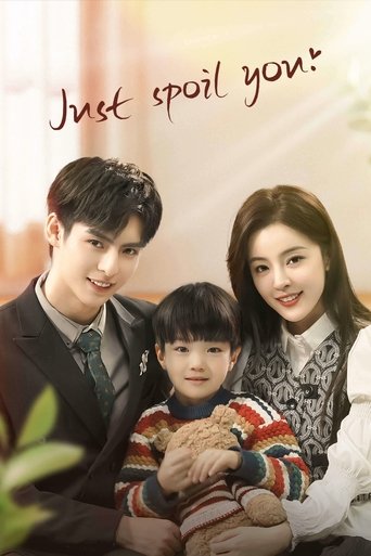Just Spoil You Poster of Just Spoil You