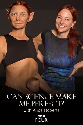 Can Science Make Me Perfect? With Alice Roberts Poster of Can Science Make Me Perfect? With Alice Roberts