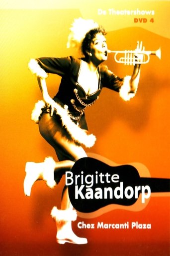 Brigitte Kaandorp: Chez Marcanti Plaza Poster of Brigitte Kaandorp: Chez Marcanti Plaza