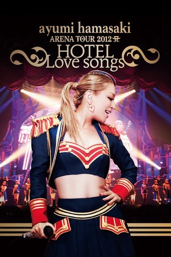 ayumi hamasaki ARENA TOUR 2012 A ~HOTEL Love songs~ Poster of ayumi hamasaki ARENA TOUR 2012 A ~HOTEL Love songs~