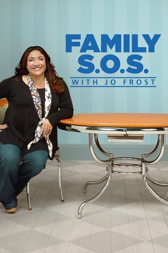 Family S.O.S. with Jo Frost Poster of Family S.O.S. with Jo Frost