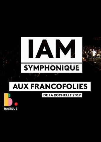 IAM Symphonic - Basique, le concert Poster of IAM Symphonic - Basique, le concert
