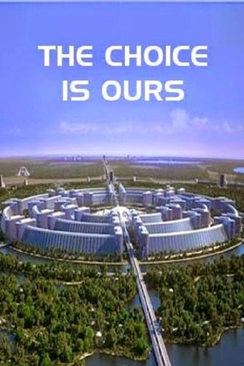 The Choice Is Ours Poster of The Choice Is Ours