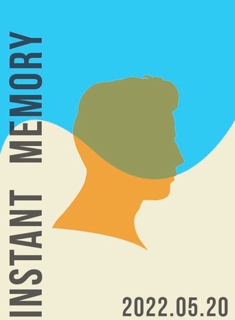 Instant Memory Poster of Instant Memory