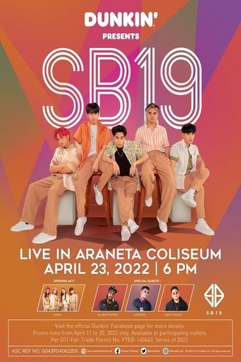 Dunkin Presents: SB19 Live in Araneta Coliseum Poster of Dunkin Presents: SB19 Live in Araneta Coliseum