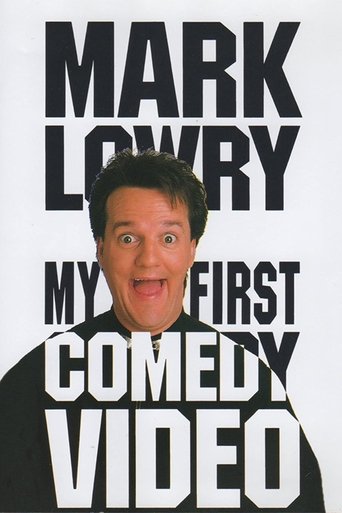 Mark Lowry: My First Comedy Video Poster of Mark Lowry: My First Comedy Video