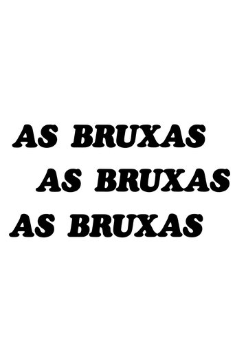 As Bruxas Poster of As Bruxas