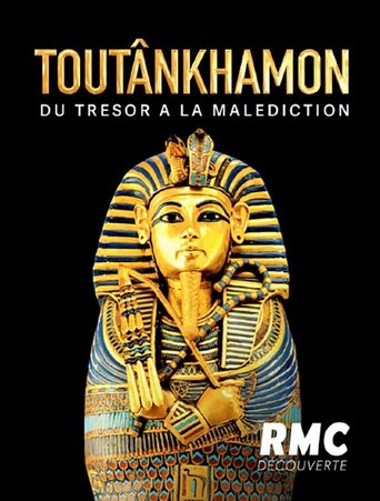 Toutankhamon : du trésor à la malédiction Poster of Toutankhamon : du trésor à la malédiction