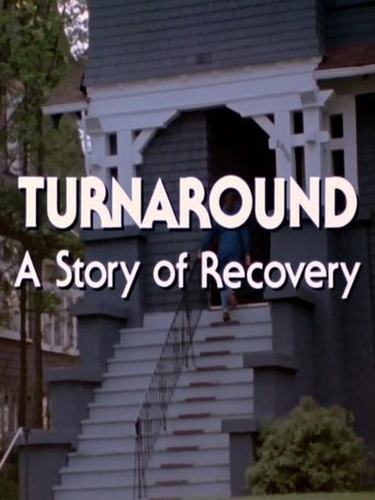 Turnaround: A Story of Recovery Poster of Turnaround: A Story of Recovery