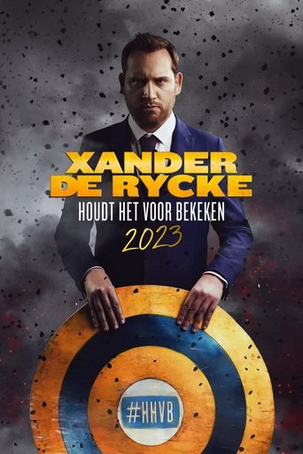 Xander De Rycke: Houdt Het Voor Bekeken 2023 Poster of Xander De Rycke: Houdt Het Voor Bekeken 2023
