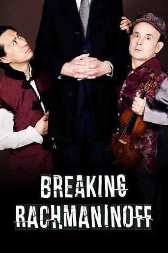 Breaking Rachmaninoff Poster of Breaking Rachmaninoff