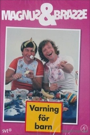 Magnus och Brasse: Varning för barn Poster of Magnus och Brasse: Varning för barn