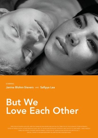 But We Love Each Other Poster of But We Love Each Other