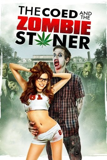 The Coed and the Zombie Stoner Poster of The Coed and the Zombie Stoner
