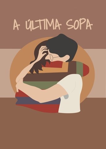 A Última Sopa Poster of A Última Sopa