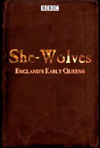 She-Wolves: England's Early Queens Poster of She-Wolves: England's Early Queens