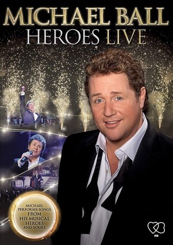 Michael Ball - Heroes Live Poster of Michael Ball - Heroes Live