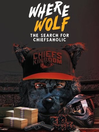 Where Wolf: The Search for ChiefsAholic Poster of Where Wolf: The Search for ChiefsAholic