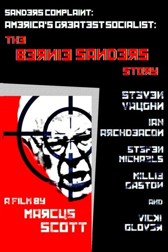 Sanders Complaint: America's Greatest Socialist: The Bernie Sanders Story Poster of Sanders Complaint: America's Greatest Socialist: The Bernie Sanders Story