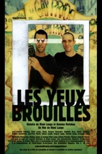 Les yeux brouillés Poster of Les yeux brouillés
