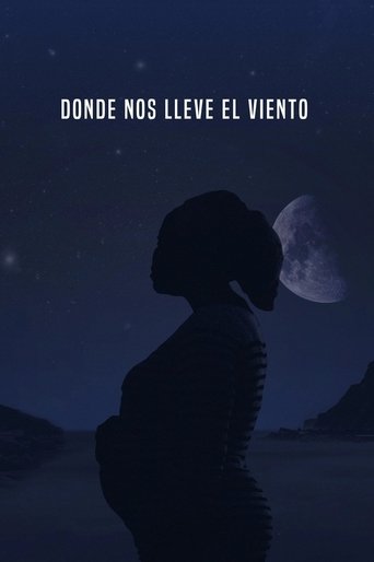 Donde nos lleve el viento Poster of Donde nos lleve el viento
