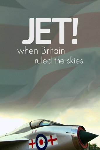 Jet! When Britain Ruled the Skies Poster of Jet! When Britain Ruled the Skies