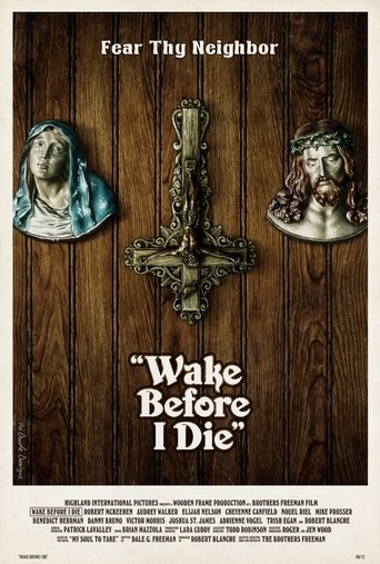 Wake Before I Die Poster of Wake Before I Die