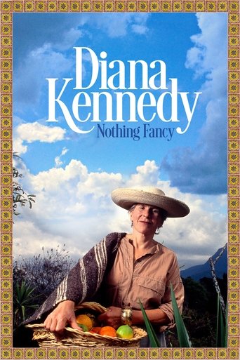 Diana Kennedy: Nothing Fancy Poster of Diana Kennedy: Nothing Fancy
