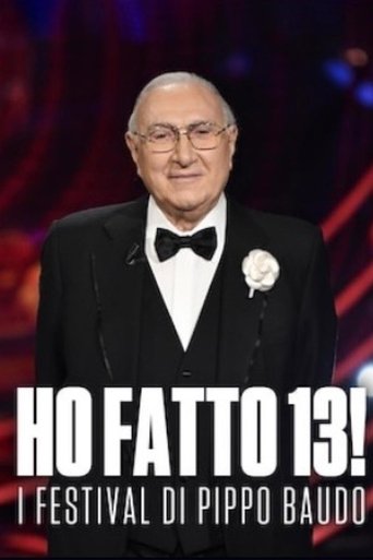 Ho fatto 13! - I Festival di Pippo Baudo Poster of Ho fatto 13! - I Festival di Pippo Baudo