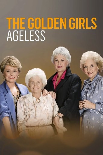 The Golden Girls: Ageless Poster of The Golden Girls: Ageless