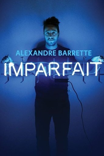 Alexandre Barrette: Imparfait Poster of Alexandre Barrette: Imparfait