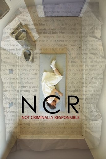 NCR: Not Criminally Responsible Poster of NCR: Not Criminally Responsible