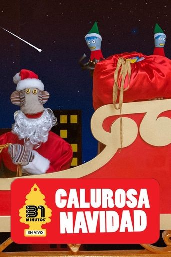 31 Minutos y Fundación de Orquesta Juveniles e Infantiles presentan: Calurosa Navidad (El Concierto) Poster of 31 Minutos y Fundación de Orquesta Juveniles e Infantiles presentan: Calurosa Navidad (El Concierto)
