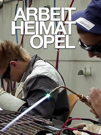 Arbeit Heimat Opel Poster of Arbeit Heimat Opel