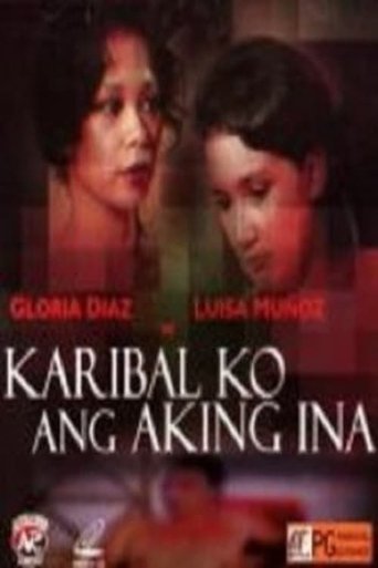 Karibal Ko Ang Aking Ina Poster of Karibal Ko Ang Aking Ina