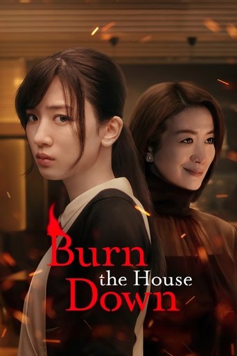 Burn the House Down Poster of Burn the House Down