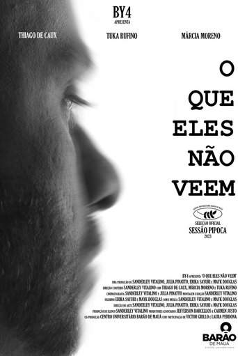 O Que Eles Não Veem Poster of O Que Eles Não Veem