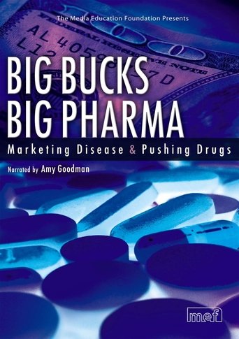 Big Bucks Big Pharma - Marketing Disease and Pushing Drugs Poster of Big Bucks Big Pharma - Marketing Disease and Pushing Drugs