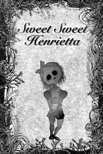 Sweet Sweet Henrietta Poster of Sweet Sweet Henrietta