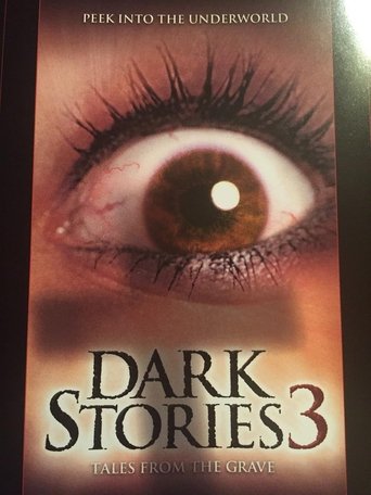 Dark Stories 3: Tales from the Grave Poster of Dark Stories 3: Tales from the Grave
