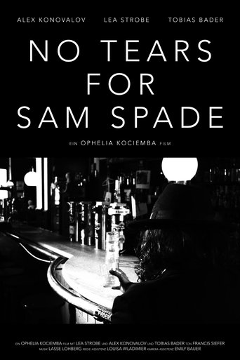 No Tears For Sam Spade Poster of No Tears For Sam Spade