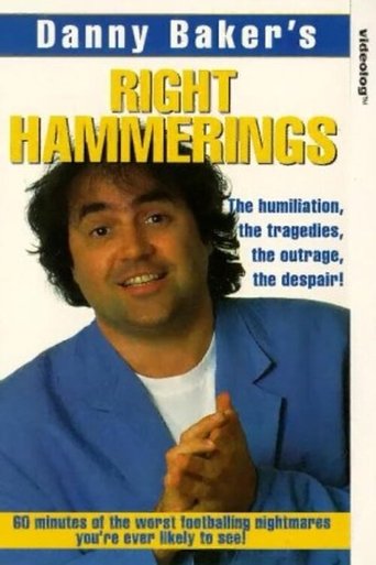Danny Bakers Right Hammerings Poster of Danny Bakers Right Hammerings