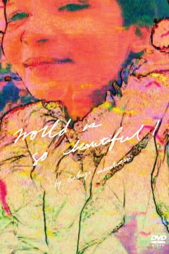 world is so beautiful Poster of world is so beautiful