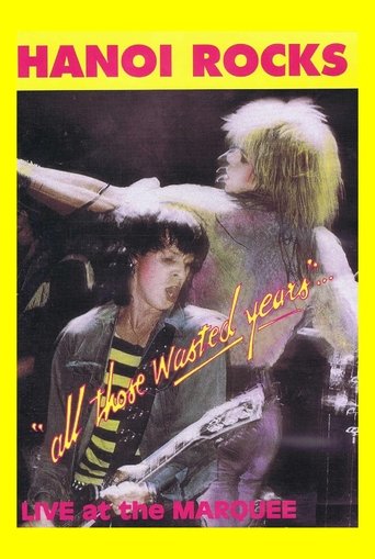Hanoi Rocks: All Those Wasted Years Poster of Hanoi Rocks: All Those Wasted Years