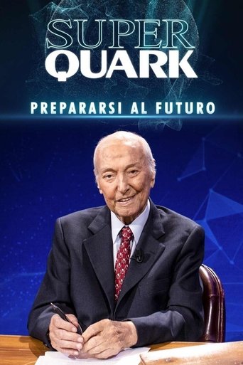 Superquark - Prepararsi al futuro Poster of Superquark - Prepararsi al futuro