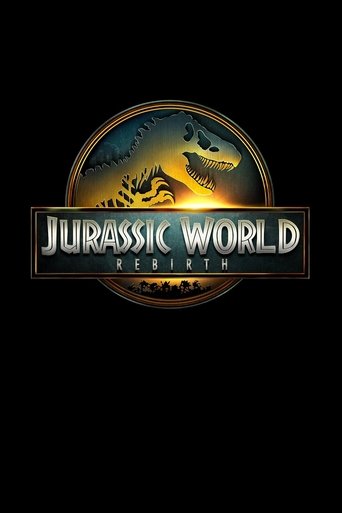 Jurassic World Rebirth Poster of Jurassic World Rebirth
