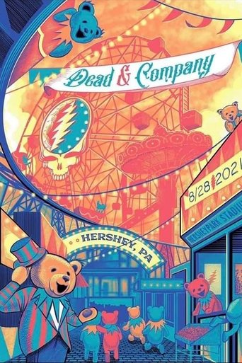 Dead & Company: 2021-08-28 Hersheypark Stadium, Hershey, PA Poster of Dead & Company: 2021-08-28 Hersheypark Stadium, Hershey, PA
