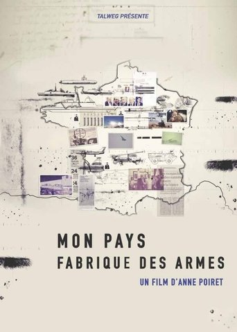 Mon pays fabrique des armes Poster of Mon pays fabrique des armes