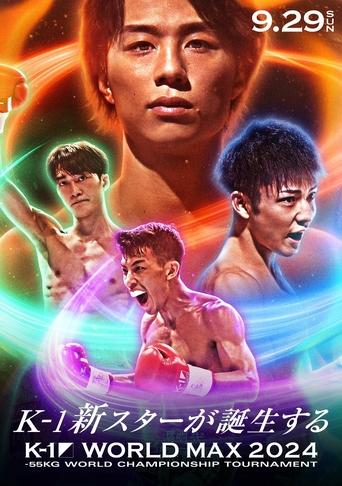 K-1 WORLD MAX 2024: 55kg Championship Tournament Finals Poster of K-1 WORLD MAX 2024: 55kg Championship Tournament Finals